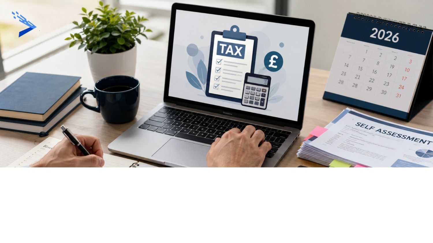 How to File a Self Assessment Tax Return: [2026 Guide]